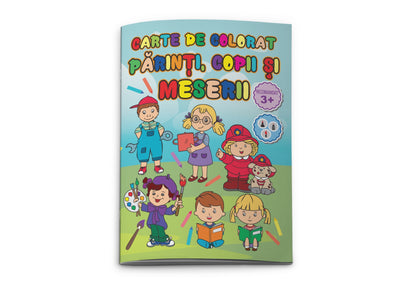 CARTE COLORAT PARINTI COPII SI MESERII 770213